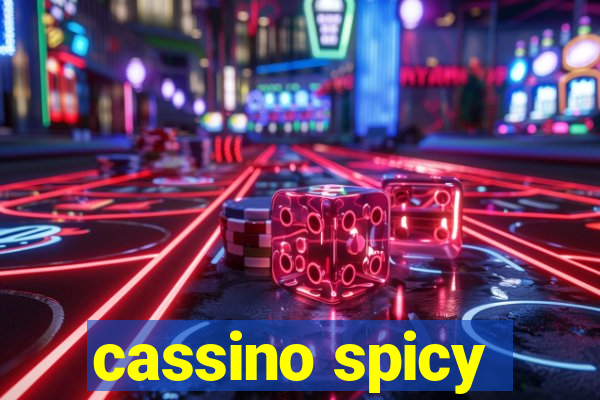 cassino spicy